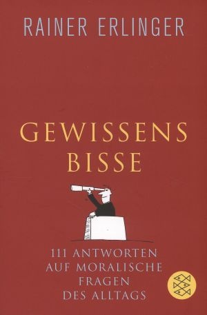 Gewissensbisse - Rainer Erlinger  Taschenbuch