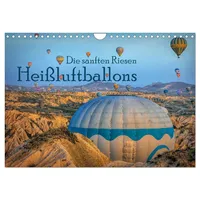Calvendo Heißluftballons Die sanften Riesen (Wandkalender 2026 DIN A4