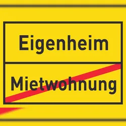 Eigenheim Mietwohnung Schild Ortsschild A1 (594x841mm)