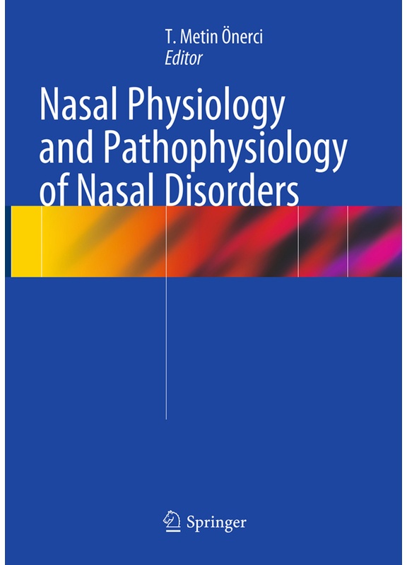 Nasal Physiology And Pathophysiology Of Nasal Disorders, Kartoniert (TB)