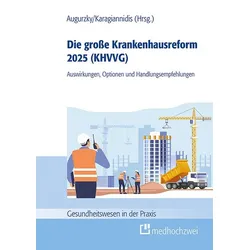 Die große Krankenhausreform 2025