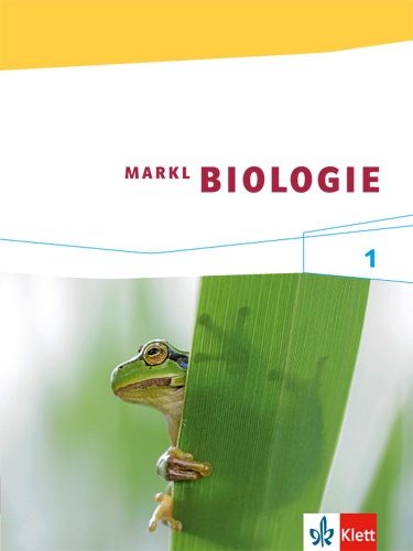 Markl Biologie. Bundesausgabe Ab 2014 / Markl Biologie 1  Gebunden