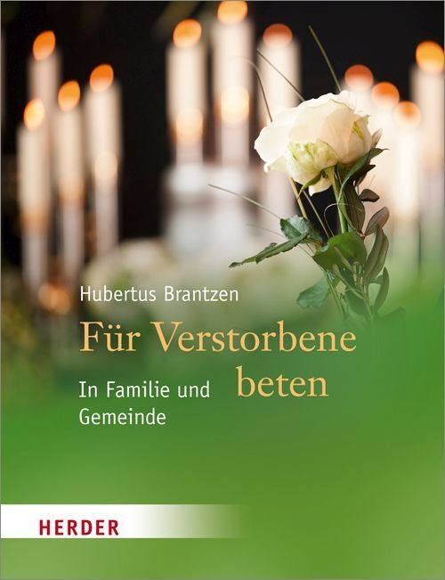 Für Verstorbene Beten - Hubertus Brantzen  Kartoniert (TB)