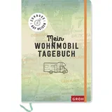 Groh Verlag Zuhause auf Reisen - mein Wohnmobil-Tagebuch