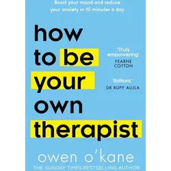 How to Be Your Own Therapist