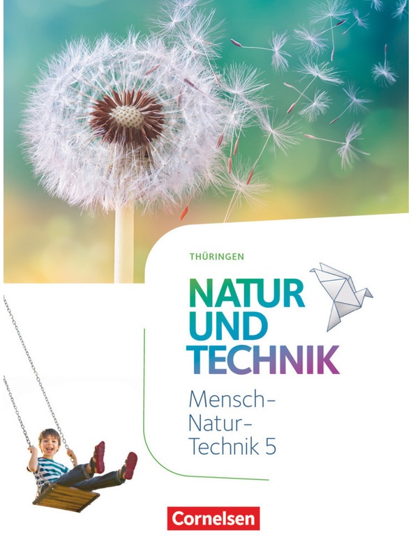 Natur Und Technik - Naturwissenschaften: Neubearbeitung - Thüringen 2020 - 5. Schuljahr - Engelhardt Göbel, Elke Göbel, Volker Vopel, Sandra Willms, V