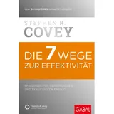 GABAL Verlag GmbH Die 7 Wege zur Effektivität