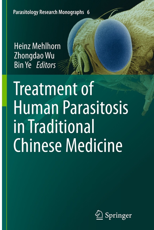 Treatment Of Human Parasitosis In Traditional Chinese Medicine  Kartoniert (TB)