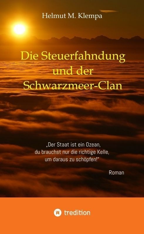Die Steuerfahndung Und Der Schwarzmeer-Clan - Helmut M. Klempa  Kartoniert (TB)