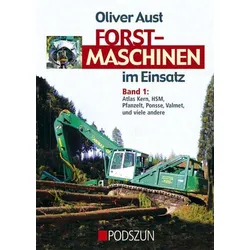 Forstmaschinen im Einsatz Band 1