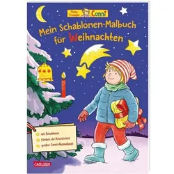 CARLSEN 118735 Conni Gelbe Reihe (Beschäftigungsbuch): Mein Schablonen-Malbuch für Weihnachten