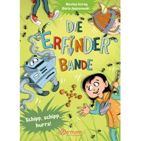 Dressler Verlag Die Erfinder-Bande 3. Schipp, schipp, hurra!