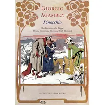 Seagull Books London Ltd Pinocchio: The Adventures of a Puppet, Doubly Commented upon and Triply Illustrated (Italian List)