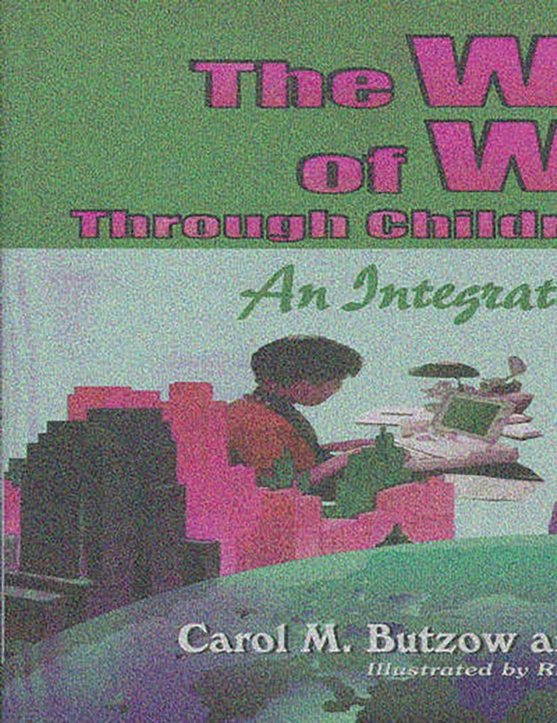 The World of Work Through Children's Literature: eBook von John W. Butzow/ Carol M. Butzow