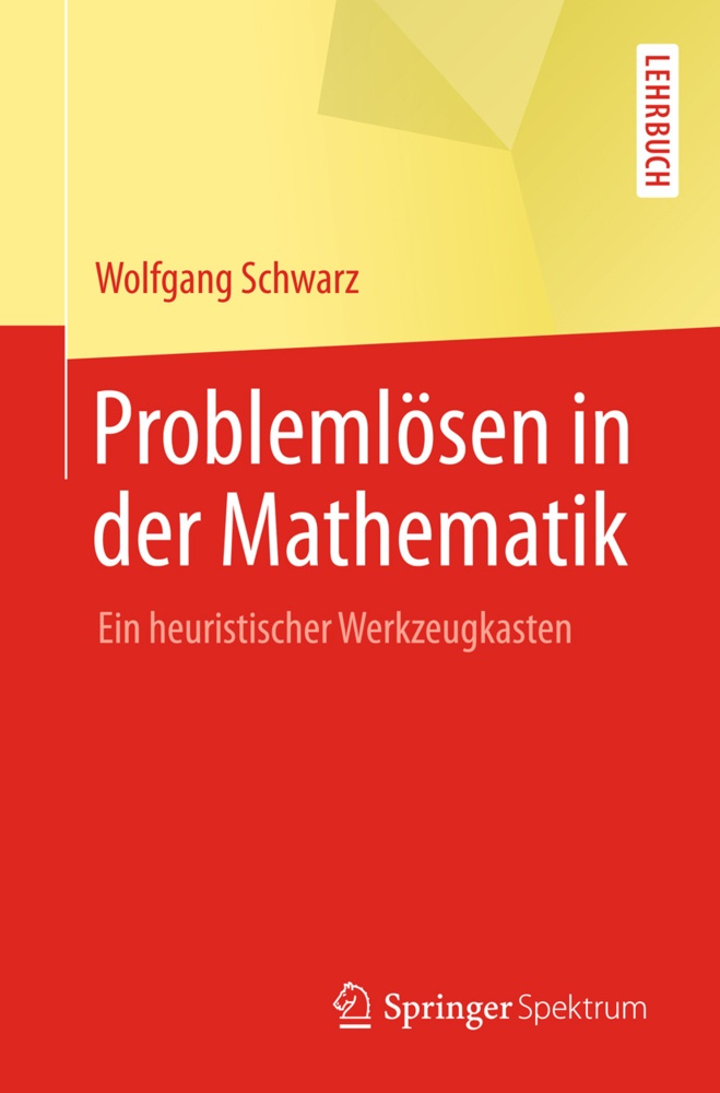 Problemlösen In Der Mathematik - Wolfgang Schwarz  Kartoniert (TB)