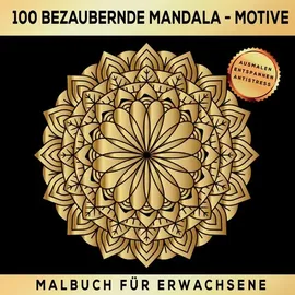 tredition Malbuch Für Erwachsene 100 bezaubernde Mandala-Motive: Ausmalen Entspannen Antistress. von S&L Inspirations Lounge / tredition / Taschenbuch