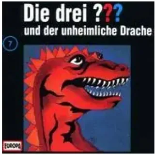 Hörspiel Die drei ??? 7 und der unheimliche Drache (drei Fragezeichen) CD