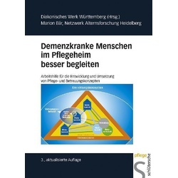 Demenzkranke Menschen Im Pflegeheim Besser Begleiten - Marion Bär, Gebunden