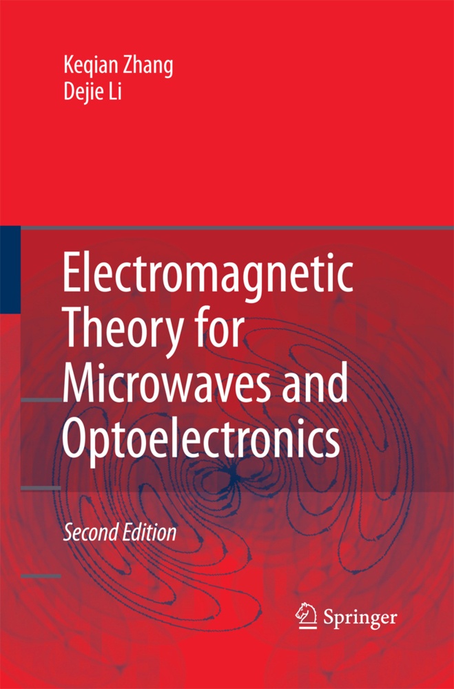 Electromagnetic Theory For Microwaves And Optoelectronics - Kequian Zhang  Dejie Li  Kartoniert (TB)