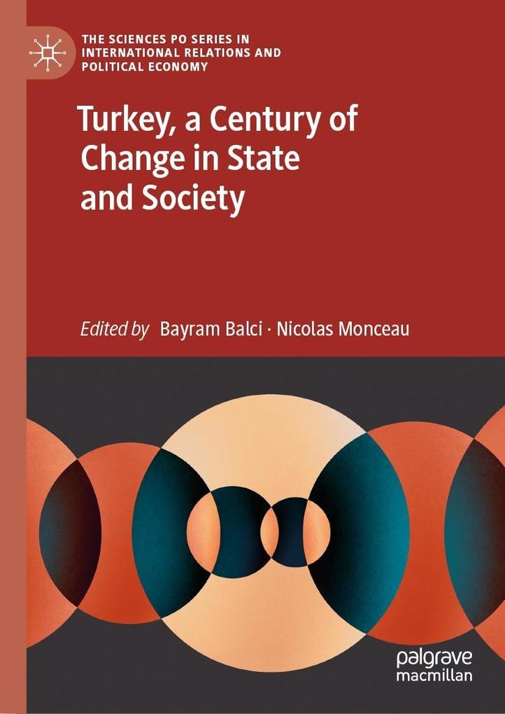 Turkey a Century of Change in State and Society