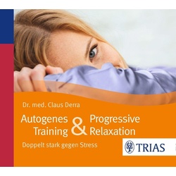 Trias Hörspiel Autogenes Training & Progressive Relaxation -...