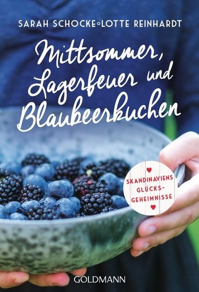 Preisvergleich Produktbild Mittsommer, Lagerfeuer und Blaubeerkuchen