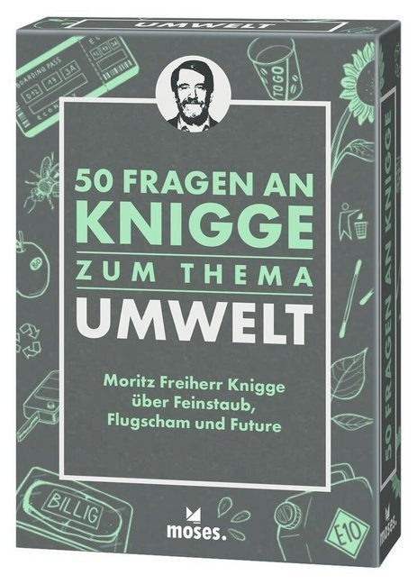 50 Fragen An Knigge / 50 Fragen An Knigge Zum Thema Umwelt - Moritz Freiher Knigge  Michael Schellberg  Kajo Titus Strauch  Gebunden
