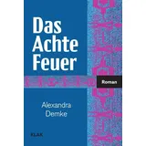 Klak Verlag Das Achte Feuer