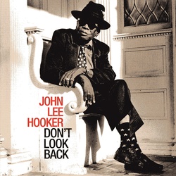 Don't Look Back - John Lee Hooker. (CD)