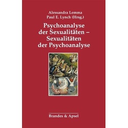 Sexualitäten der Psychoanalyse - Psychoanalyse der Sexualitäten, Fachbücher von Alessandra