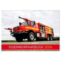 Calvendo Feuerwehrfahrzeuge (Wandkalender 2026 DIN A3 quer), CALVENDO Monatskalender:
