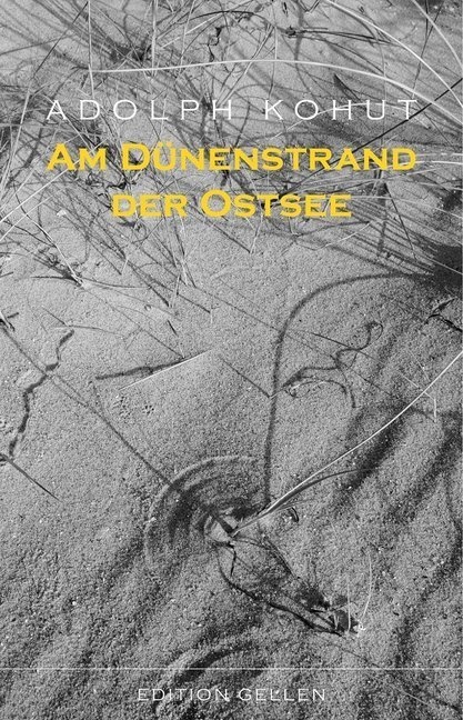 Am Dünenstrand Der Ostsee - Adolph Kohut  Kartoniert (TB)