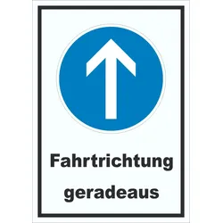 Schild Fahrtrichtung geradeaus A3 (297x420mm)