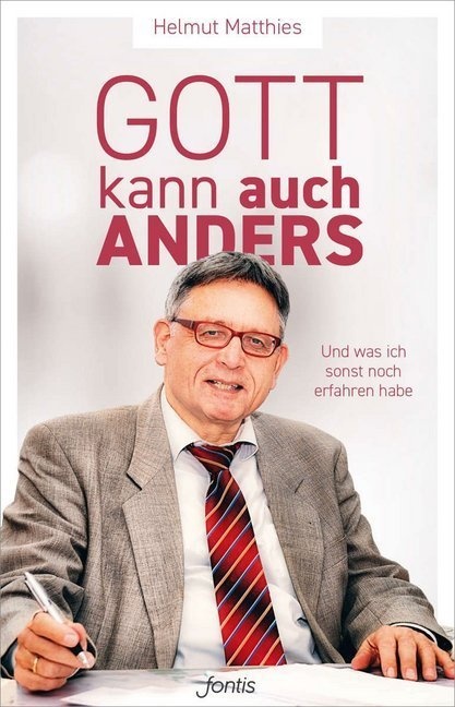 Gott Kann Auch Anders - Helmut Matthies  Kartoniert (TB)