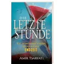 cmv hagedorn Die letzte Stunde: Ein israelischer Insider blickt auf die Endzeit