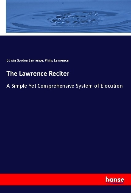 The Lawrence Reciter - Edwin Gordon Lawrence  Philip Lawrence  Kartoniert (TB)