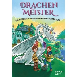 Drachenmeister 24: Die Morgendämmerung und der Lichtdrache