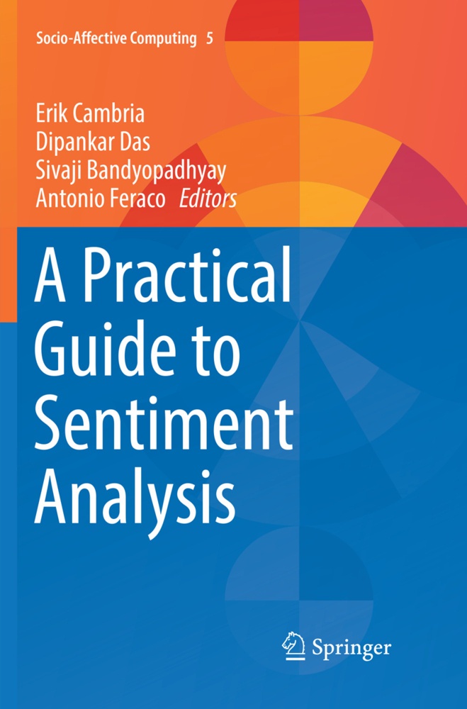 A Practical Guide To Sentiment Analysis  Kartoniert (TB)