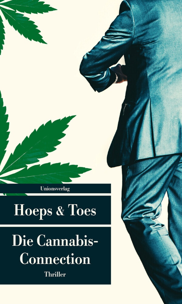 Die Cannabis-Connection - Thomas Hoeps  Jac. Toes  Taschenbuch