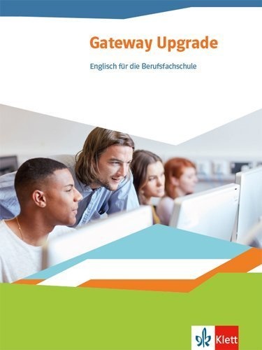 Gateway Upgrade / Gateway Upgrade. Englisch Für Die Berufsfachschule - Schülerbuch  Kartoniert (TB)