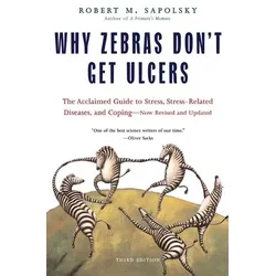 Why Zebras Don't Get Ulcers