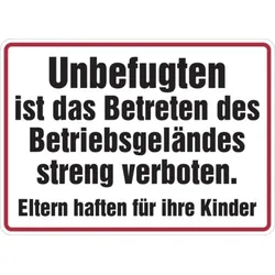 Hinweisschild, Betreten des Betriebsgeländes..., Eltern haften, Aluminium geprägt, 250 x 350 mm - 350x250x0.45 mm Aluminium geprägt