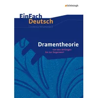 Schöningh Verlag im Westermann Schulbuch EinFach Deutsch Unterrichtsmodelle: Dramentheorie: