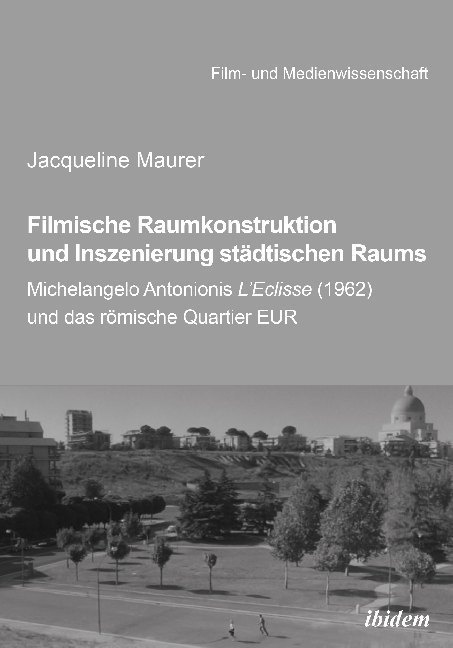 Filmische Raumkonstruktion Und Inszenierung Städtischen Raums - Jacqueline Maurer  Kartoniert (TB)
