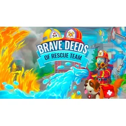 Brave Deeds of Rescue Team