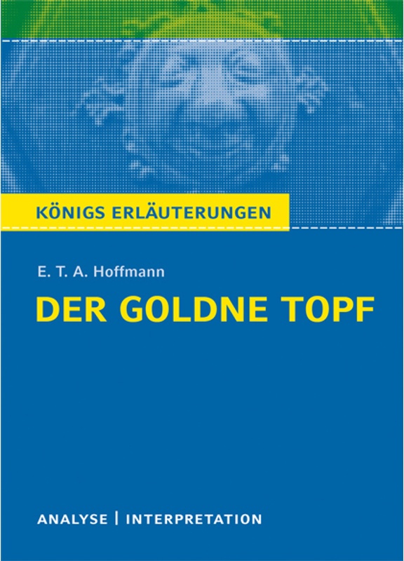 Der Goldne Topf Von E.T.A. Hoffmann - E. T. A. Hoffmann  Taschenbuch