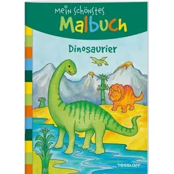 TESSLOFF 378864209 Mein schönstes Malbuch. Dinosaurier