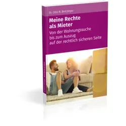 Meine Rechte als Mieter | Ratgeber Mietrecht | Mieterrechte I  Vorlagen für Mietverträge, Musterbriefe und Formulierungshilfen