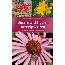 Quelle + Meyer Unsere wichtigsten Arzneipflanzen