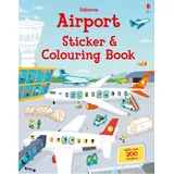 Usborne Airport Sticker and Colouring Book (First Colouring Books) (Sticker & Colouring book)